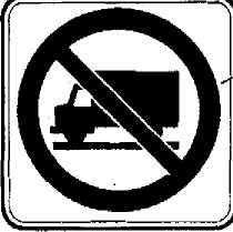SCHEDULE A The following signage shall depict that heavy trucks not be operated on a street, or part thereof: e.g. or or by words No Heavy Trucks by symbol(s) Time Restricts (when applicable) No Heavy Trucks Between P.