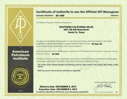 Certifications & Registrations American Petroleum Institute (API) Texas Facility: API 6A