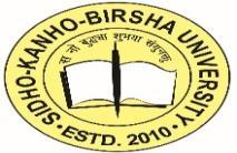 SIDHO-KANHO-BIRSHA UNIVERSITY P.O Sainik School, Ranchi Road, Dist:-Purulia, WB 723104 Department of Controller of Examinations Ph.no:- 03252-202422, e-mail: controllerskbu@gmail.