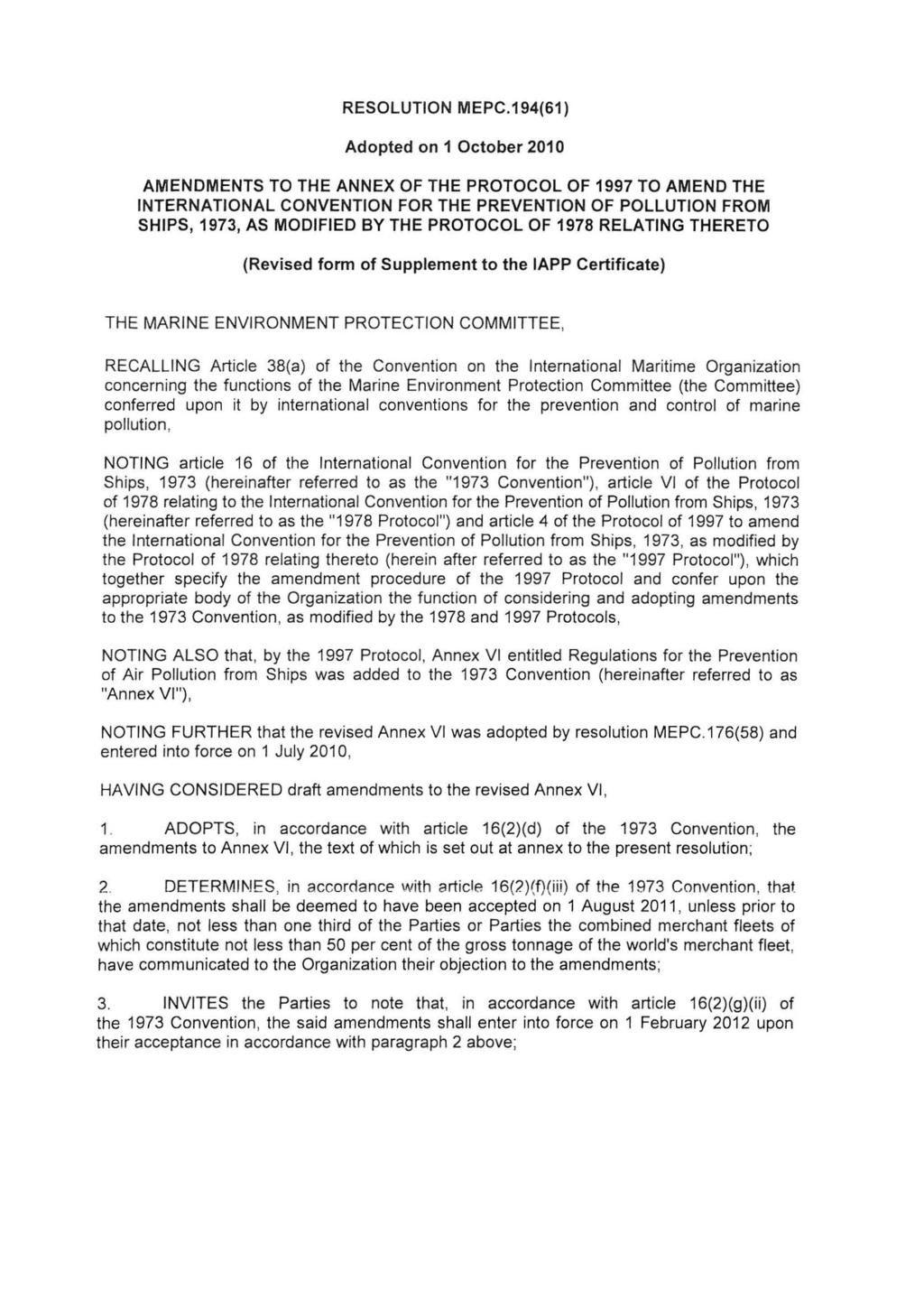 AMENDMENTS TO THE ANNEX OF THE PROTOCOL OF 1997 TO AMEND THE INTERNATIONAL CONVENTION FOR THE PREVENTION OF POLLUTION FROM SHIPS, 1973, AS MODIFIED BY THE PROTOCOL OF 1978 RELATING THERETO (Revised