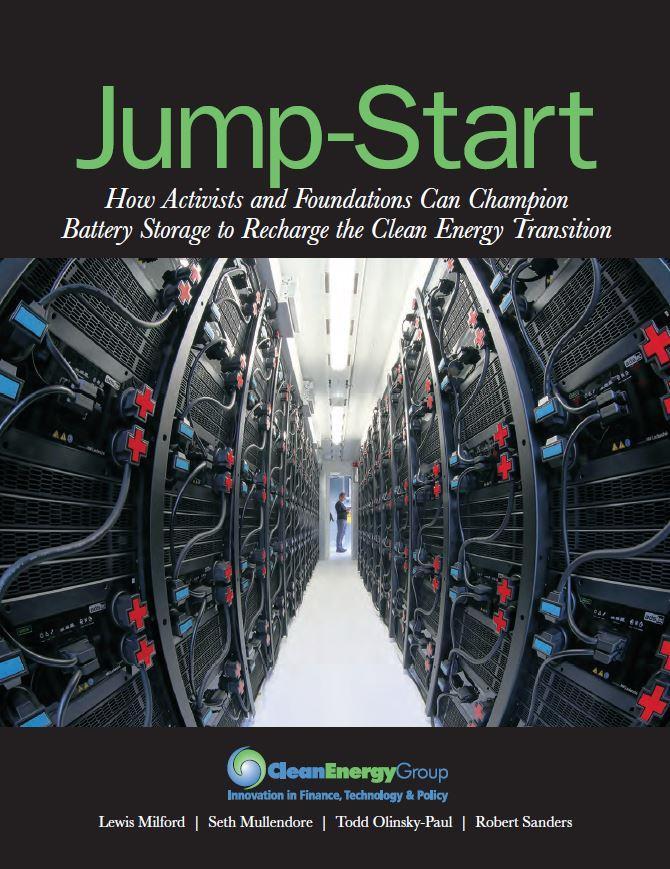 Thank You Please check out our new report Jump-Start: How Activists and Foundations Can Champion Battery Storage to