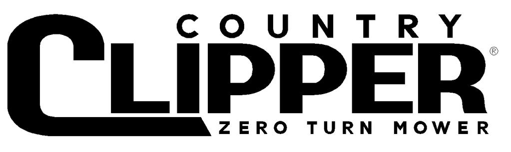 Safety Instructions & Operators Manual COUNTRY ZERO TURN MOWER "I - ~-1 CC~(OXOJ CHALLEl'IGER Congratulations for buying a Country Clipper product.