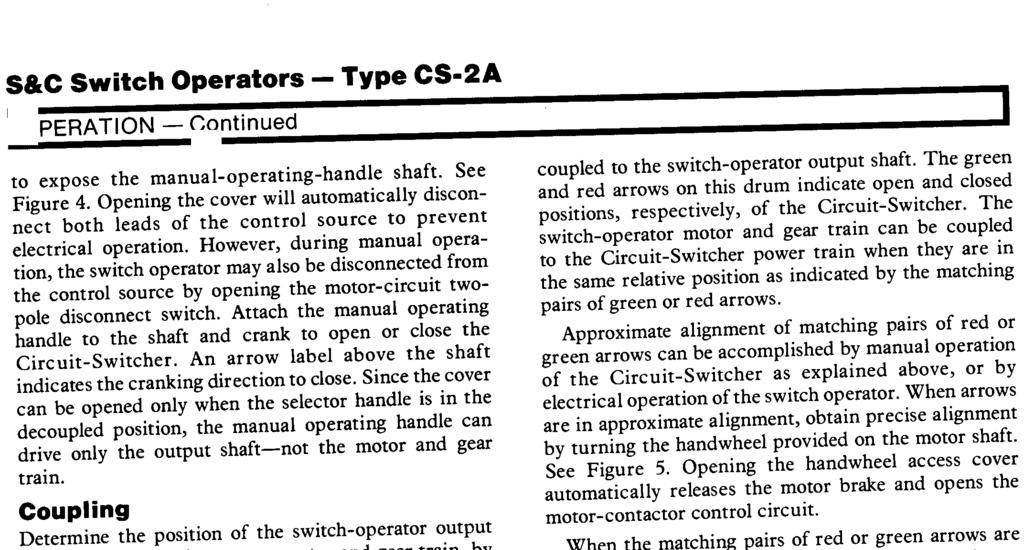 S&C Switch Operators - Type CS-2A OPERATON -Continued to expose the manual-operating-handle shaft. See Figure 4.