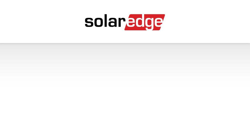 THANK YOU! info@solaredge.com facebook.com/solaredge twitter.com/solaredgepv solaredge.com/blog solaredge.