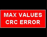 be returned to the factory. Max Values CRC error. Load default settings to restore to factory defaults.