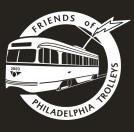 The Streamliner is published by the Friends of Philadelphia Trolleys, a Pennsylvania non-profit corporation.