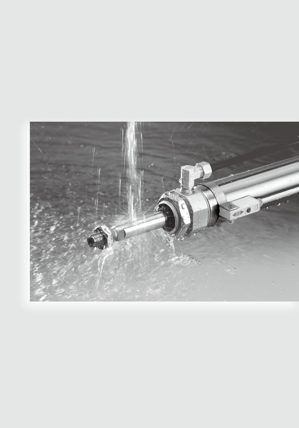 Water esistant Cylinder (Pneumatic/ydraulic) Pneumatic: CM/CG1/MB/MB1/CQ/C/MGP/MGG/MK/SQ Series ydraulic: CDKB/CF Series Compatible with an operating environment with coolants.