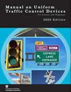 Manual on Uniform Traffic Control Devices (MUTCD) Released in December 2009 States have until January 2012 to adopt it or develop their own