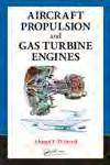 3- Aircraft Propulsion and Gas Turbine Engines Taylor & Francis, CRC Press, 2008 (Best seller in 2010-printed 3 times-2 nd ed. 2014) Page 11 Cat.
