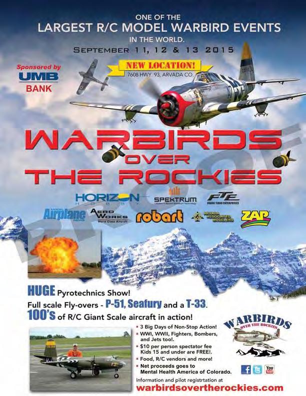 Warbirds over The Rockies September 11 th -12 th -13 th (Fri-Sat-Sun) Pilot s Fee: $50.00 Spectator s Fee: $10.