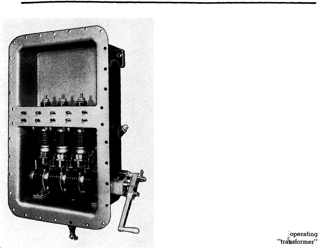 I.L. 46-723 - 18 DESCRIPTION INSTALLATION MAINTENANCE INSTRUCTIONS FIG. 1. Rotary Switch in Transformer Position.