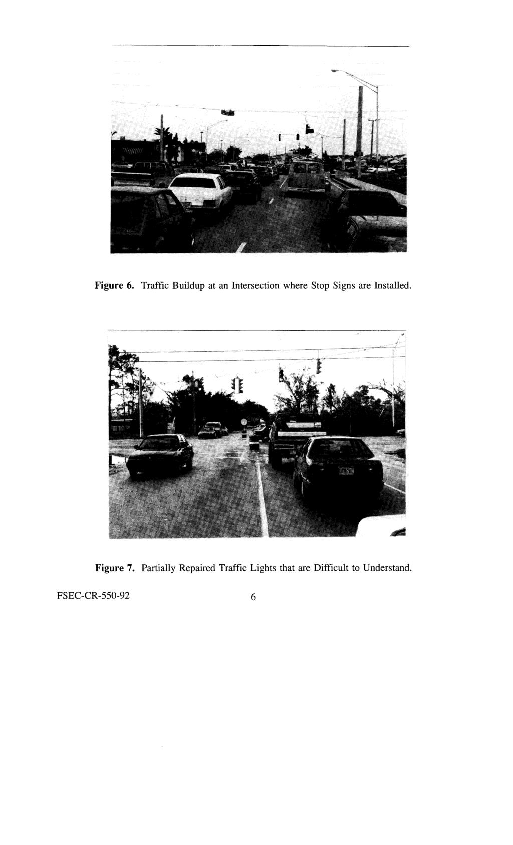 - -- Figure 6. Traffic Buildup at an Intersection where Stop Signs are Installed.