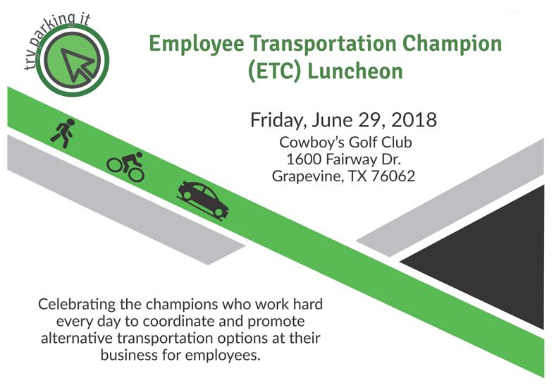 2018 Try Parking It Employee Transportation Champion Awards Luncheon Recognize Individuals that Best Demonstrate a Commitment to Promoting and Advancing