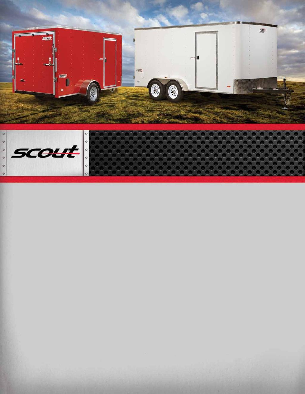 6 x 12 7 x 14 SCOUT TRAILERS BY BRAVO are not your typical throw away entry level trailers.