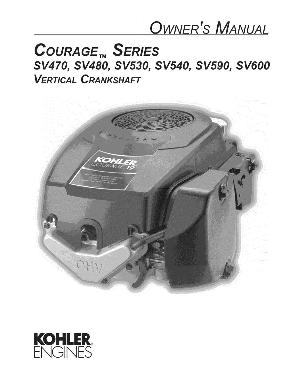 OWNER'S MANUAL COURAGE_ SERIES SV470, SV480,