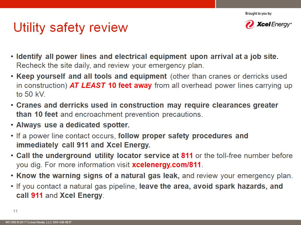So let s review the key points of this presentation. Identify all power lines and electrical equipment upon arrival at a job site. Recheck the site daily, and review your emergency plan.