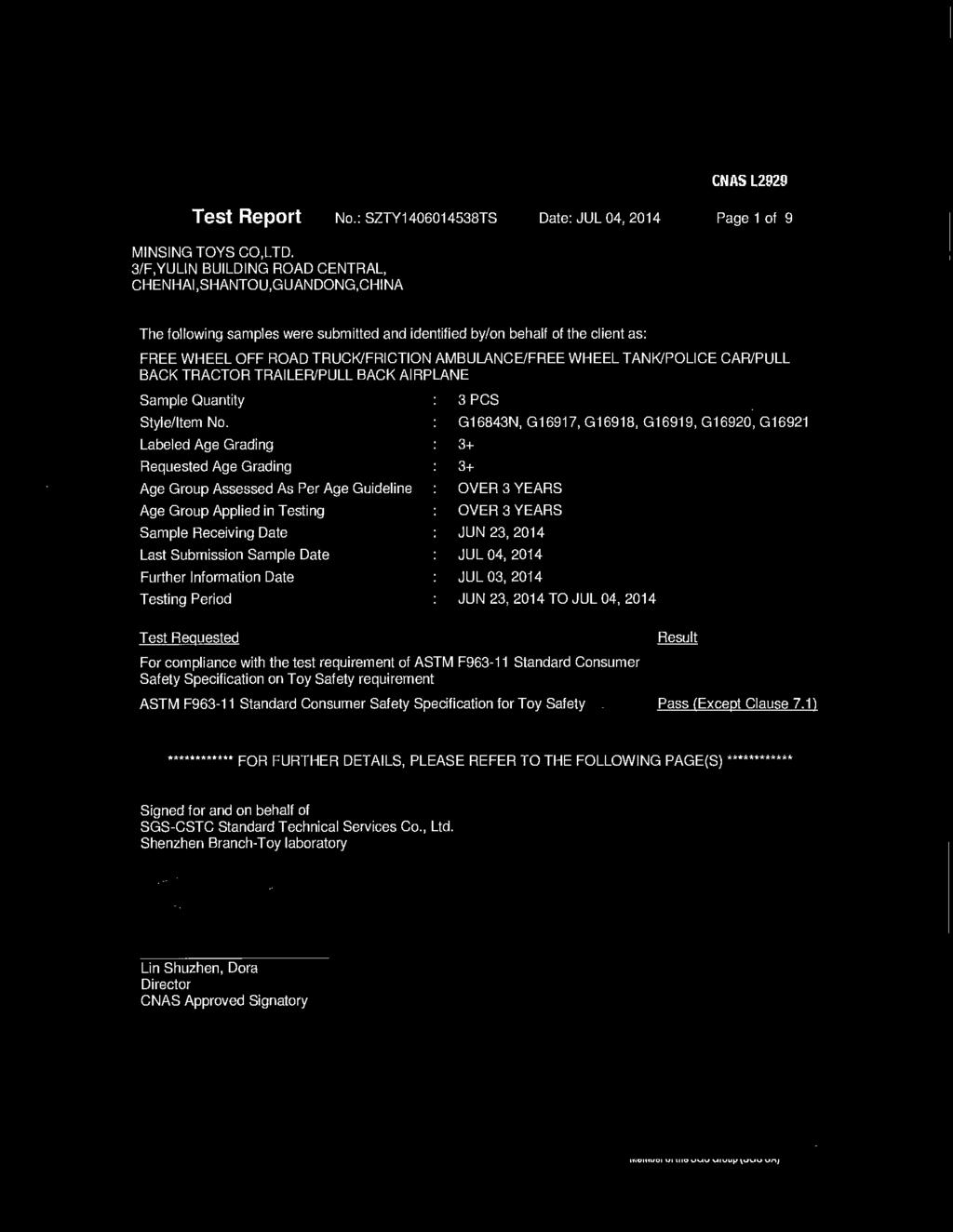 TEliTING CNAS L2929 Test Report No.: SZTY1406014538TS Date: JUL 04, 2014 Page 1 of 9 MINSING TOYS CO,L TD.