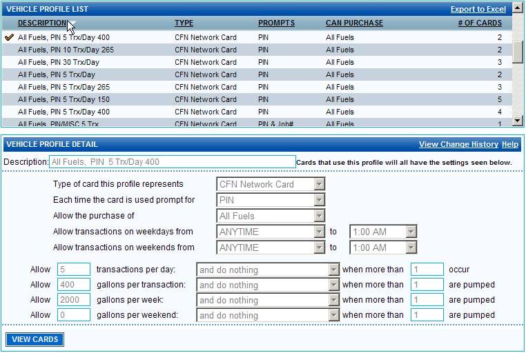 My Cards Vehicle Profiles This section allows you to view the card profiles available on FleetPro.