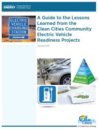 PEV Community Readiness Resources EV Community Readiness Projects 16 projects in 24 States, funded in 2011 Public-private partnerships