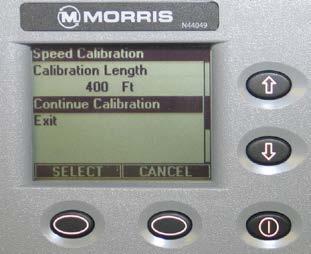 92 m). Select Speed Settings under the Settings Menu. 2. Then select Speed Calibration. Use the Up/Down keys to select Continue Calibration at which point the monitor will request Start Driving. 3.