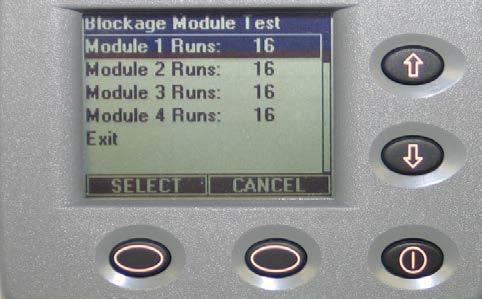 Use the Up/Down keys to highlight Blockage Module Test press the SELECT key to enter the function. 2. The monitor will indicate when a module test is complete.
