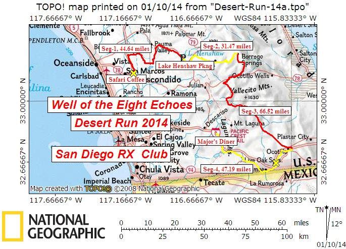 San Diego RX Club Well of the Eight Echoes Desert Run 2014 Rev: 1/11/2014 Event Details Date: Sunday, January 19 th Time: Meet at 8:30 AM Driver s mtg: 8:45 AM Promptly depart at 9:00 AM Location: