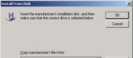 7. Select {Standard CD-Rom drives} and click Have Disk. The Install from Disk dialog box is displayed. D:\ Figure 80: Install from Disk Dialog Box 8.