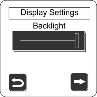 4.4 Adjust Backlight and Screen Contrast To adjust the backlight brightness and the screen contrast, follow these steps: Step 1: From the HOME screen, navigate to the Display Settings screen.