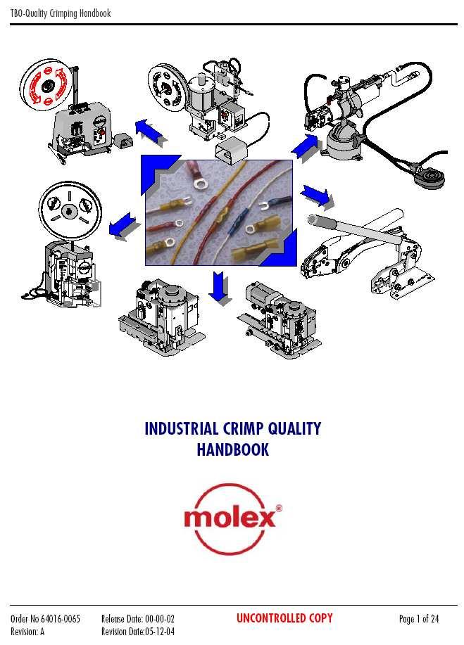 For more information review the Industrial Crimping Quality Handbook (Order No.