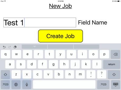 Select New Job to create a new job record Type in Field