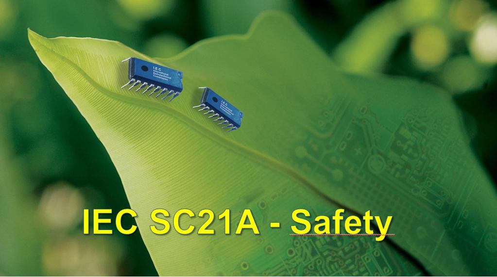 B. Managed by the IEC SC21A IEC SC21A Chairman: Mr. Steven P; Wicelinski (US) IEC SC21A Secretary: Mr. Pierre M.