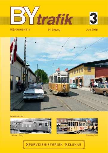 Six times a year, The Danish Tram Historical Society publishes the magazine»bytrafik«"bytrafik" is the Society members' magazine.
