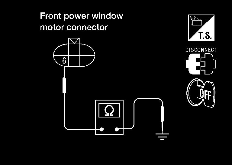 3. CHECK ENCODER GROUND 1. Turn ignition switch OFF. 2. Check continuity between front power window motor LH connector D9 terminal 6 and ground.