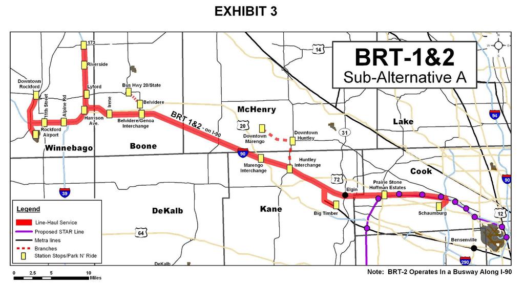 Alignment: BRT1 & 2- Sub Alternative A: Via US Highway 20 (73 miles) Preliminary Stations: Downtown Rockford Harrison Avenue Tollway Station Point (Irene Road) Prairie Stone Chicago Rockford