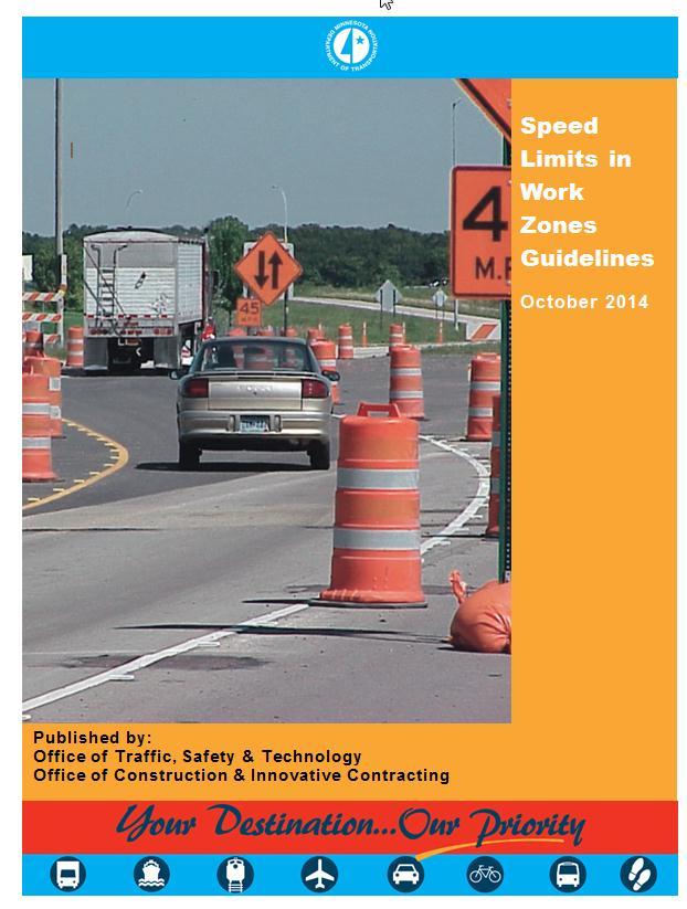 Updated based on recent changes to MN MUTCD caused by legislation passed in 2014 Being reviewed should be available by the end of