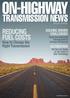ON-HIGHWAY TRANSMISSION NEWS REDUCING FUEL COSTS. How to Choose the Right Transmission SOLVING DRIVER CHALLENGES AUTOMATION