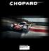 IN 2014 CHOPARD BECAME THE OFFICIAL TIMING PARTNER OF PORSCHE MOTORSPORT