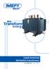 Transform. energy. Liquid immersed distribution transformers. Up to 5000 kva Up to 72,5 kv
