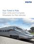 Your Ticket to Ride. Gear Units and Complete Wheelsets for Rail Vehicles