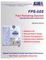 FPS-500. Fuel Polishing System Eliminates Microbial Contamination. Operating Manual