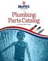 Plumbing Parts Catalog. PEX-a POTABLE WATER SYSTEMS