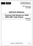 SERVICE MANUAL. Common Rail System for HINO J08C/J05C Type Engine Operation. For DENSO Authorized ECD Service Dealer Only