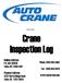 Crane Inspection Log. Mailing Address: P.O. Box Tulsa, OK Phone: (918) Fax: (918)