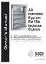 Air Handling System for the Isolation Cubicle. Owner s Manual SSCI