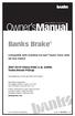 Owner smanual. Banks Brake Chevy/GMC 6.6L (LMM) Turbo-Diesel Pickup. Compatible with Installed Six-Gun Power Tuner with Six-Gun Switch