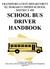 TRANSPORTATION DEPARTMENT EL DORADO UNIFIED SCHOOL DISTRICT 490 SCHOOL BUS DRIVER HANDBOOK