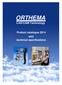 ORTHEMA CAD/CAM Technology. Product catalogue 2014 with technical specifications