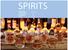 SPIRITS. - Brown Spirits Brandy & Cognac Sherry & Port Mulled Wine - Shots