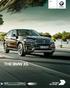 BMW X5. The Ultimate Driving Machine.  THE BMW X5. BMW EFFICIENTDYNAMICS. LESS CONSUMPTION. MORE DRIVING PLEASURE.
