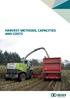 HARVEST METHODS, CAPACITIES AND COSTS